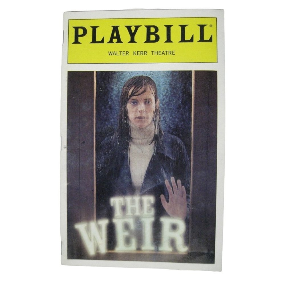 The Weir Playbill 1999 Walter Kerr Theatre Opening Night Coyle Ahern Fairley
